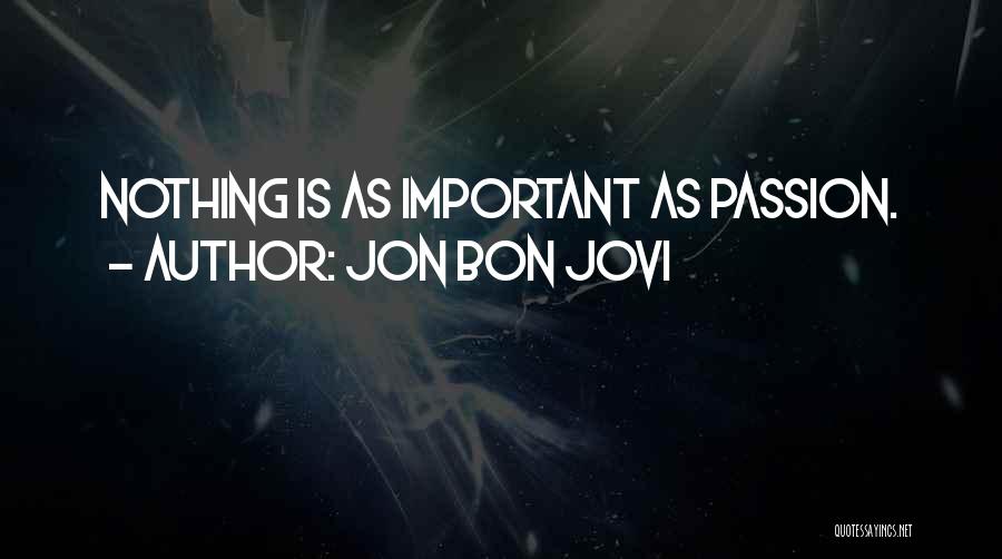 Jon Bon Jovi Quotes 1065477