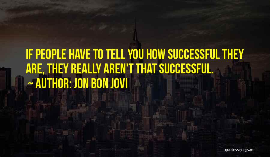 Jon Bon Jovi Quotes 1233646