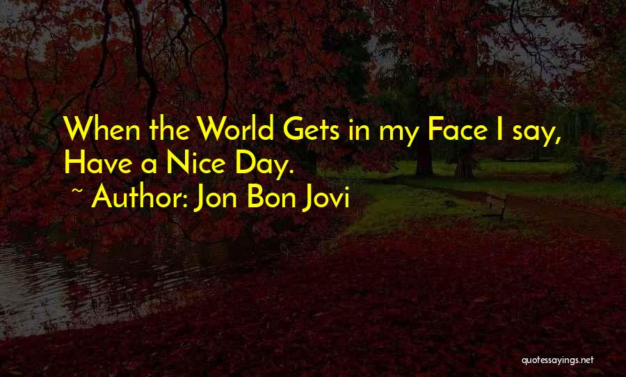 Jon Bon Jovi Quotes 150038