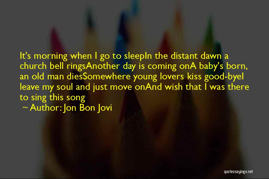 Jon Bon Jovi Quotes 1795606