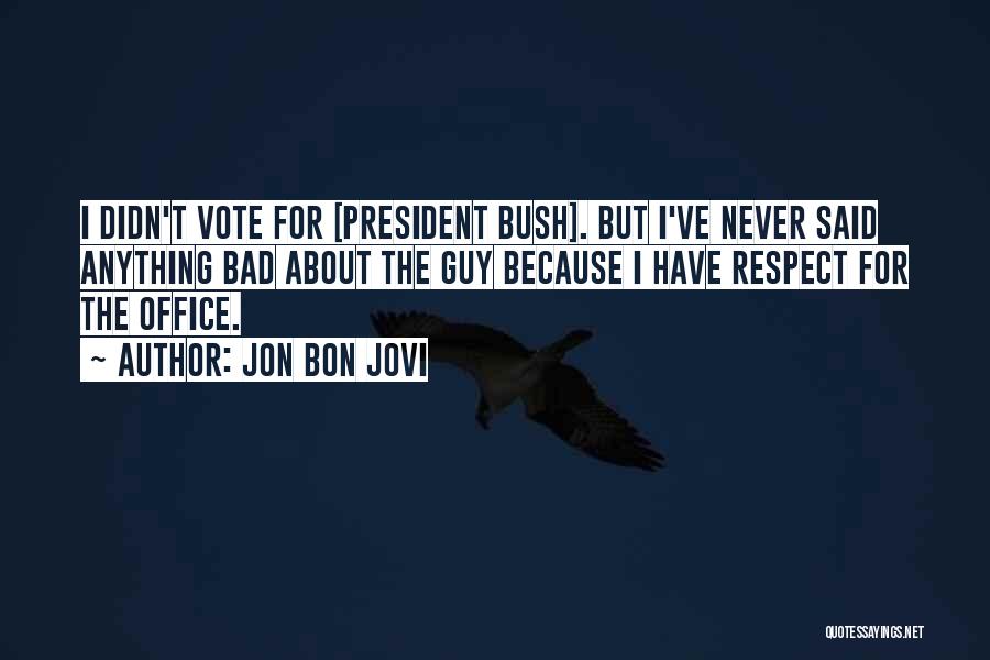 Jon Bon Jovi Quotes 1996461