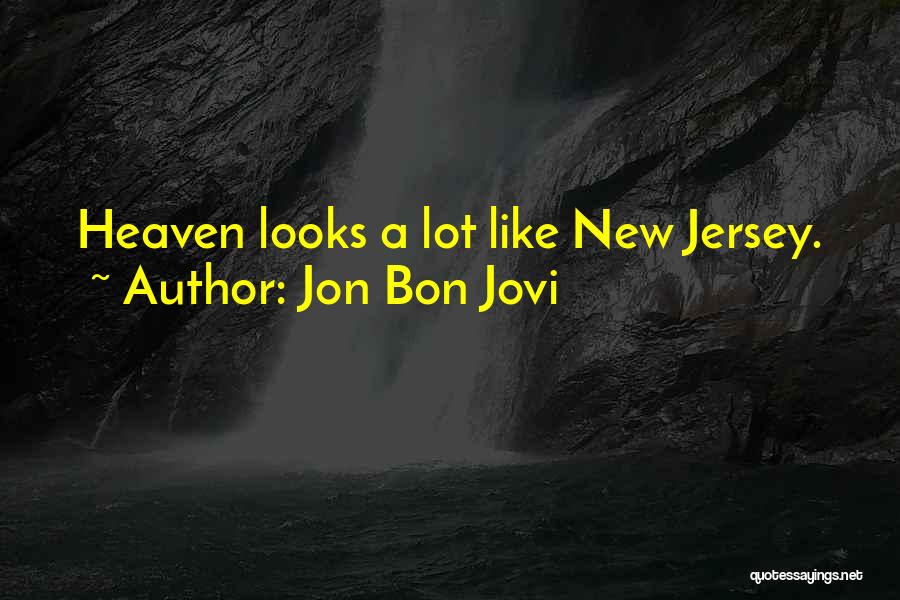 Jon Bon Jovi Quotes 271574