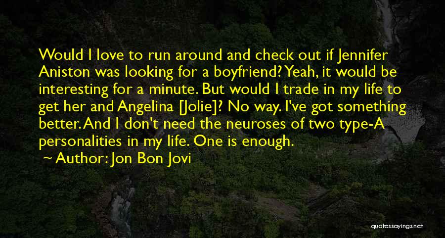 Jon Bon Jovi Quotes 607004