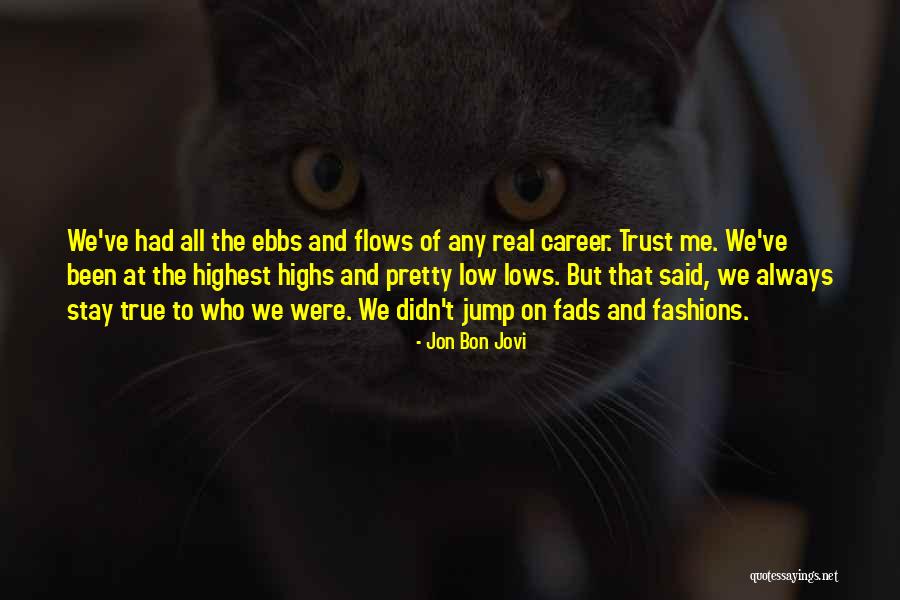 Jon Bon Jovi Quotes 801836 Jon Bon Jovi Quotes 801836