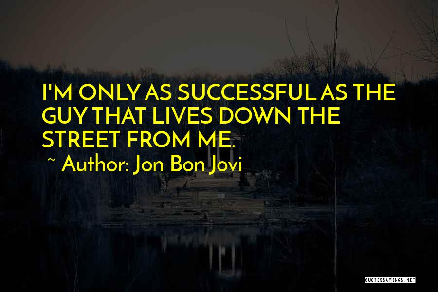 Jon Bon Jovi Quotes 819750