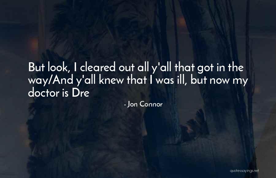 Jon Connor Quotes 654253