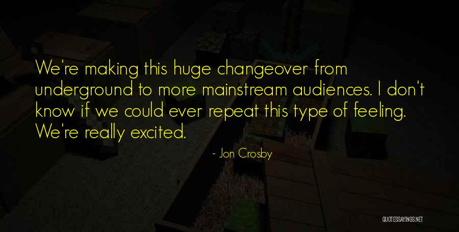 Jon Crosby Quotes 1209312