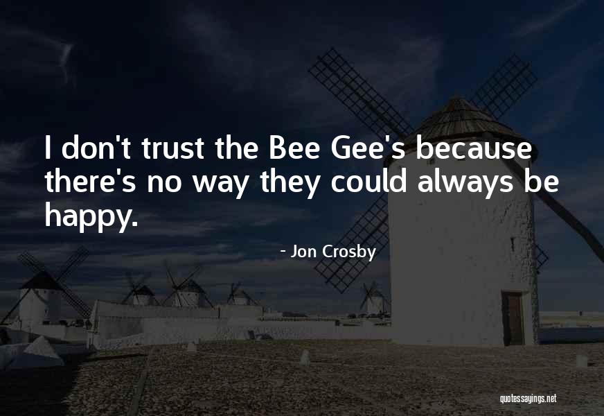 Jon Crosby Quotes 853861