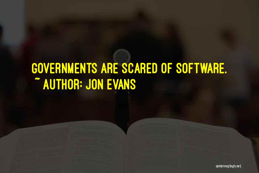 Jon Evans Quotes 749742