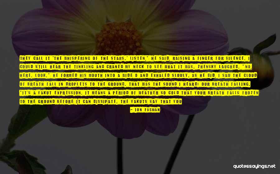 Jon Fasman Quotes 317627 Jon Fasman Quotes 317627