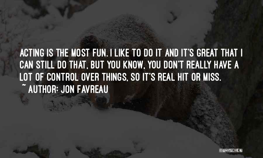 Jon Favreau Quotes 2224485