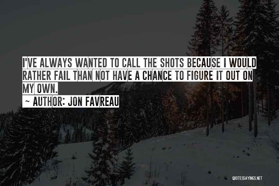 Jon Favreau Quotes 526307