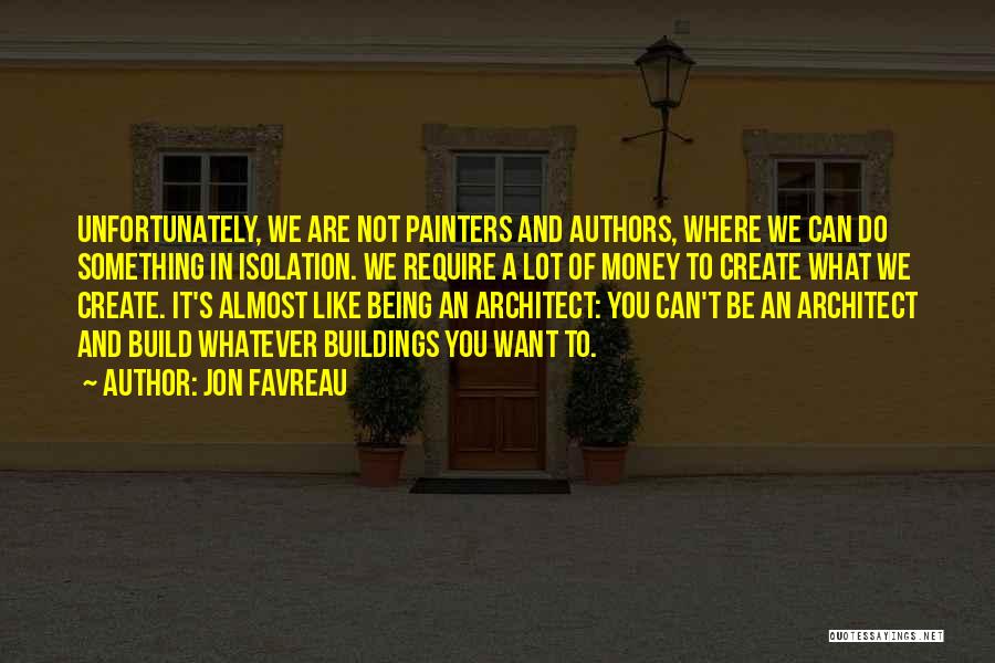 Jon Favreau Quotes 907076