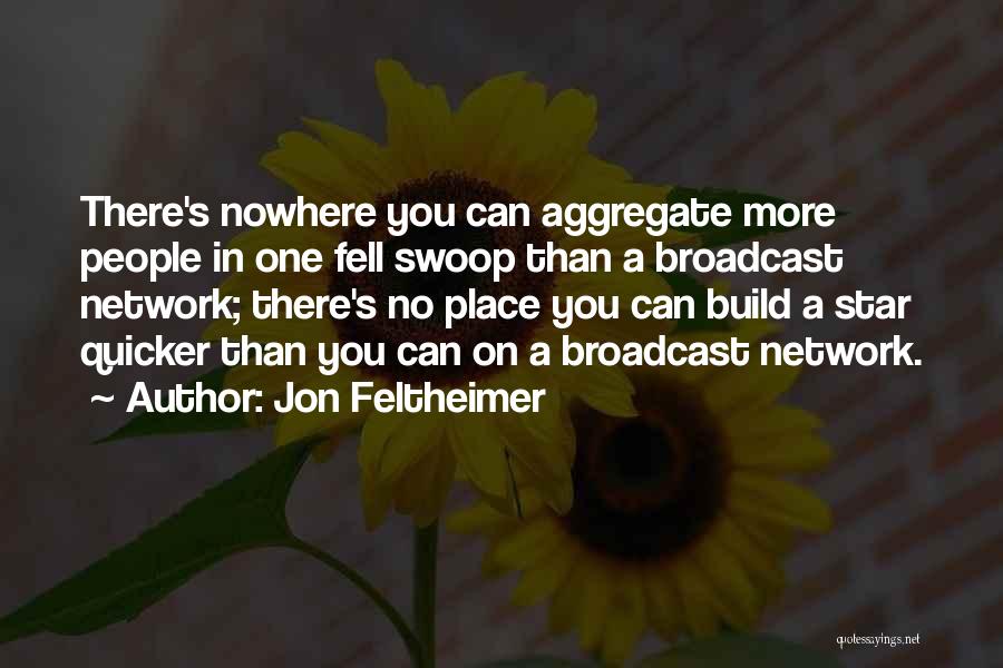 Jon Feltheimer Quotes 2263860