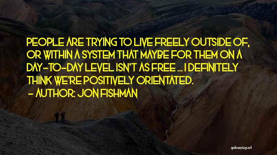 Jon Fishman Quotes 119119