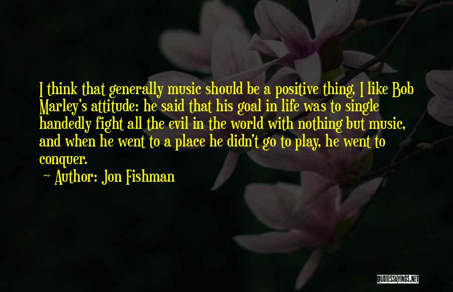 Jon Fishman Quotes 872071