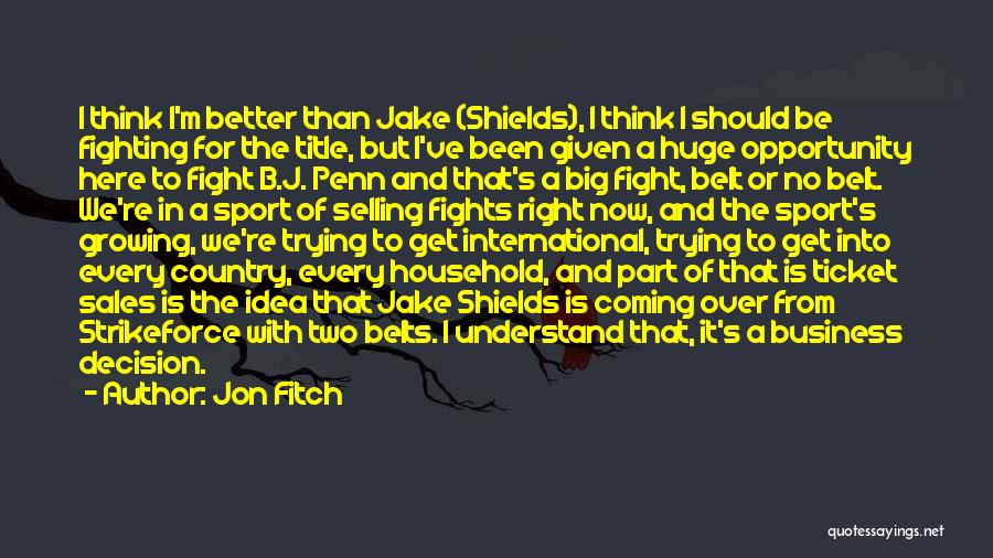 Jon Fitch Quotes 1346524