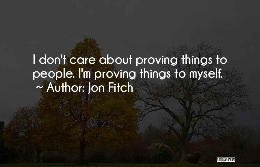 Jon Fitch Quotes 1958327