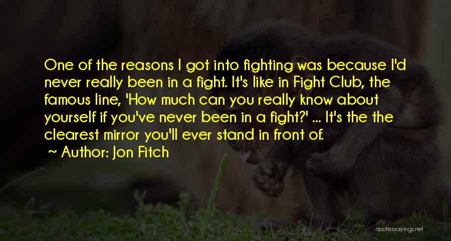 Jon Fitch Quotes 2153840