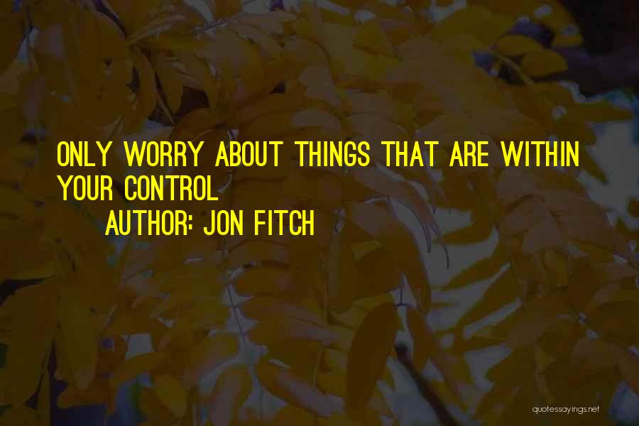 Jon Fitch Quotes 2245160