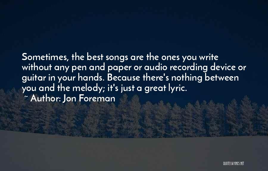 Jon Foreman Quotes 1210108