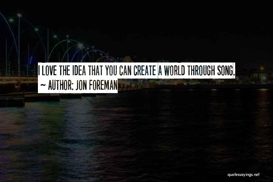 Jon Foreman Quotes 1276304