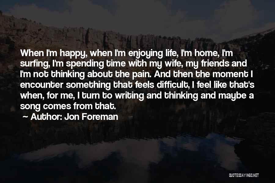 Jon Foreman Quotes 1353198