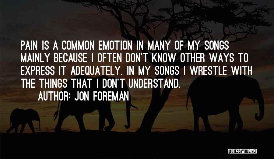 Jon Foreman Quotes 2260150