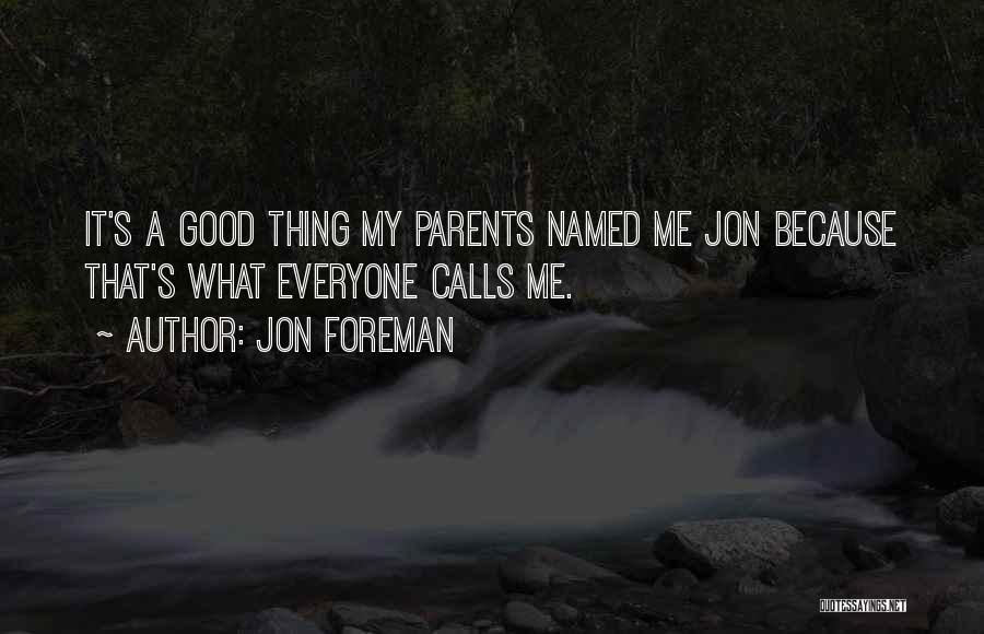 Jon Foreman Quotes 2264158