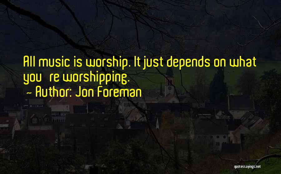 Jon Foreman Quotes 849415