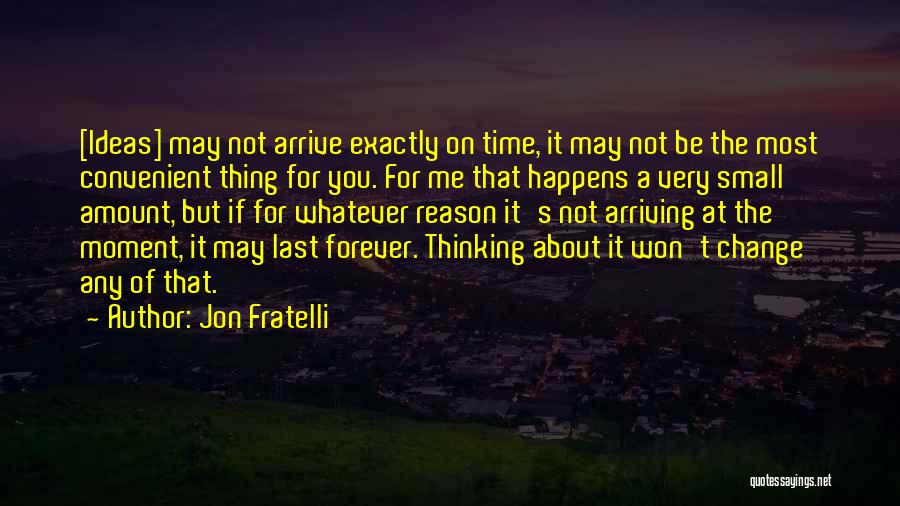 Jon Fratelli Quotes 677820