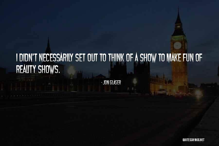 Jon Glaser Quotes 1127141 Jon Glaser Quotes 1127141