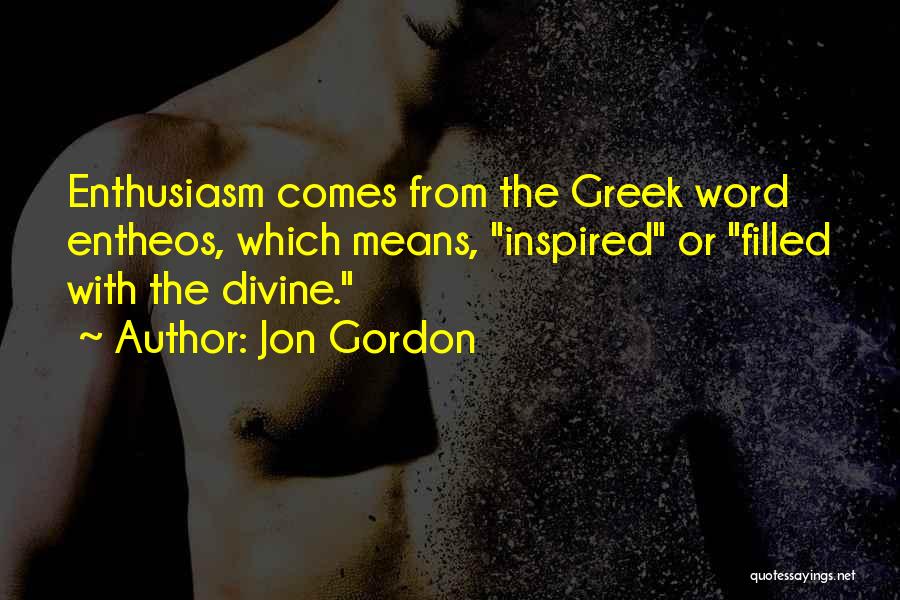 Jon Gordon Quotes 1184560
