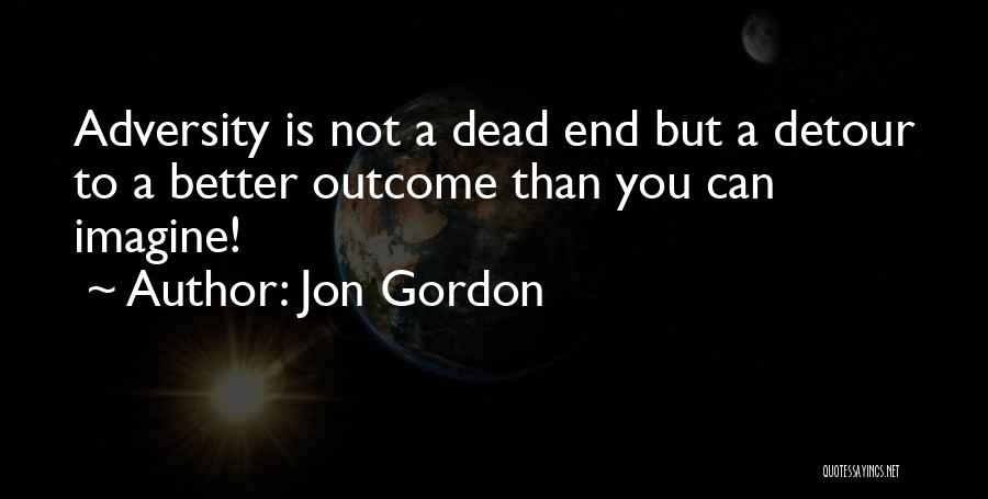 Jon Gordon Quotes 1895425