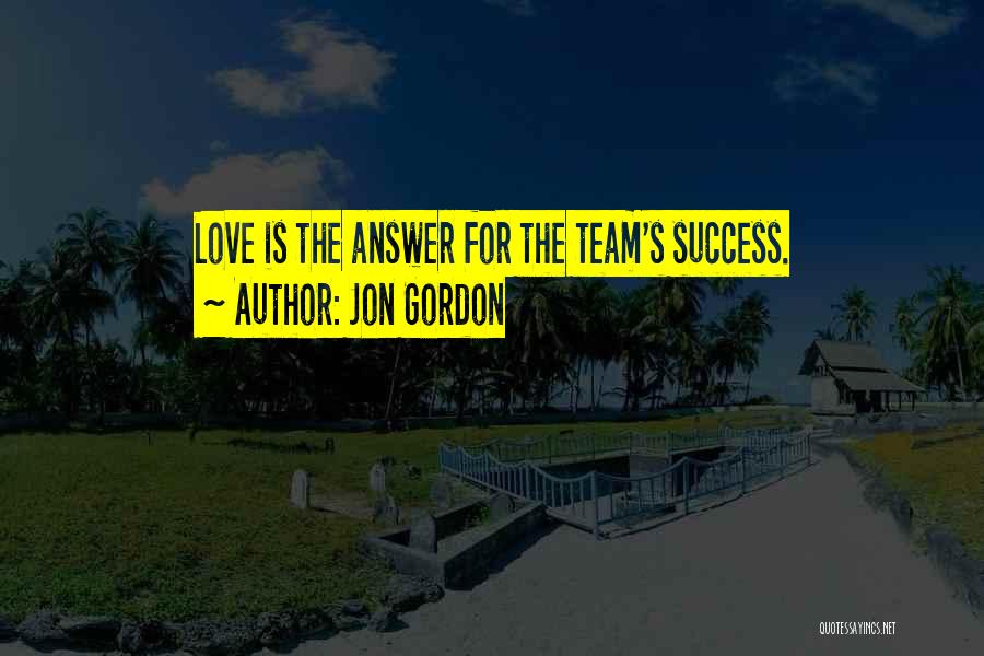 Jon Gordon Quotes 2178460