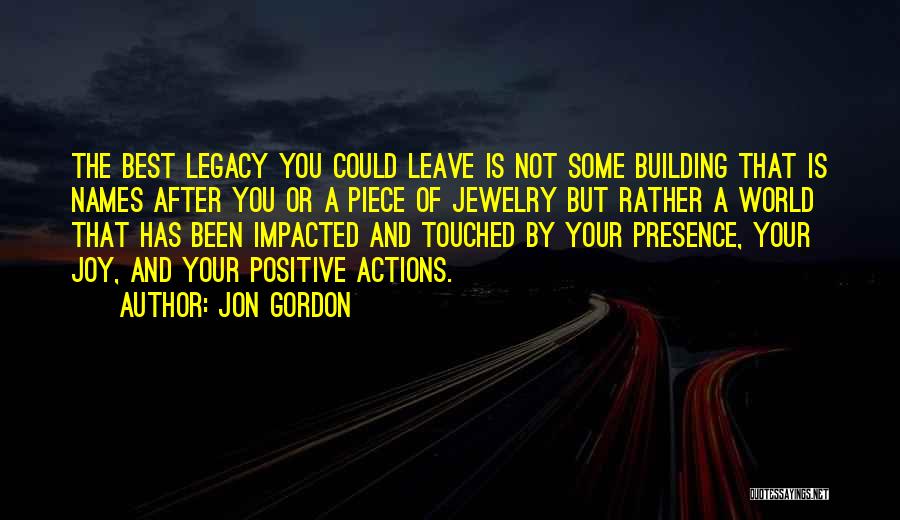 Jon Gordon Quotes 219296