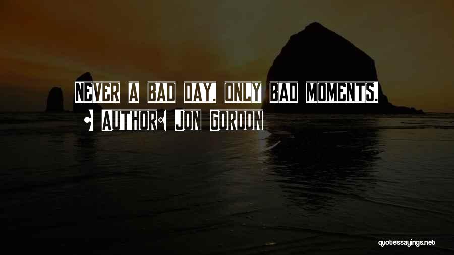 Jon Gordon Quotes 2268163