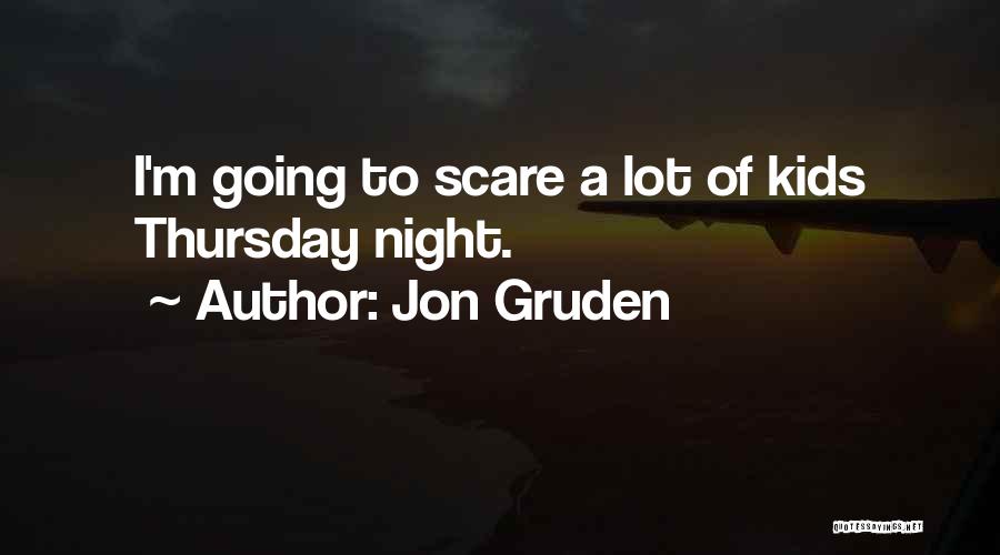 Jon Gruden Quotes 110455