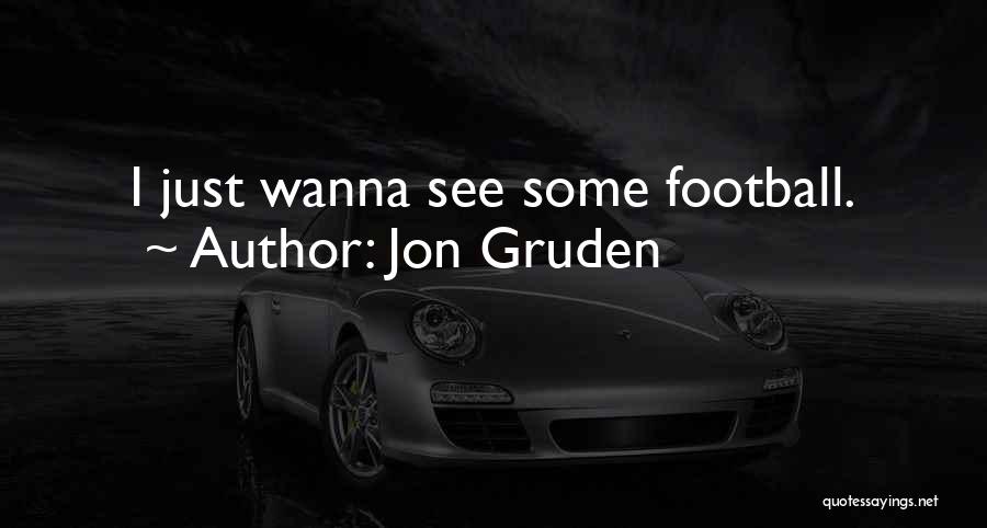 Jon Gruden Quotes 157823