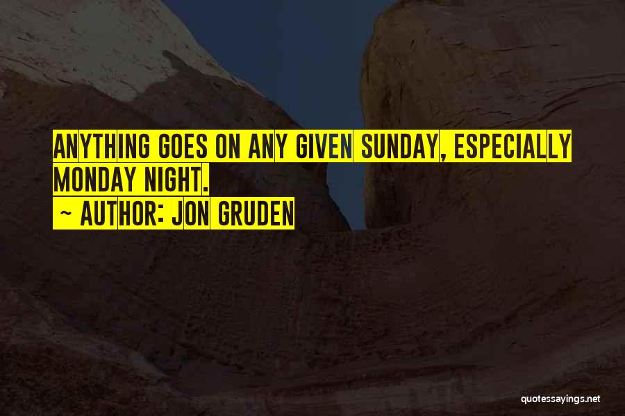 Jon Gruden Quotes 923810