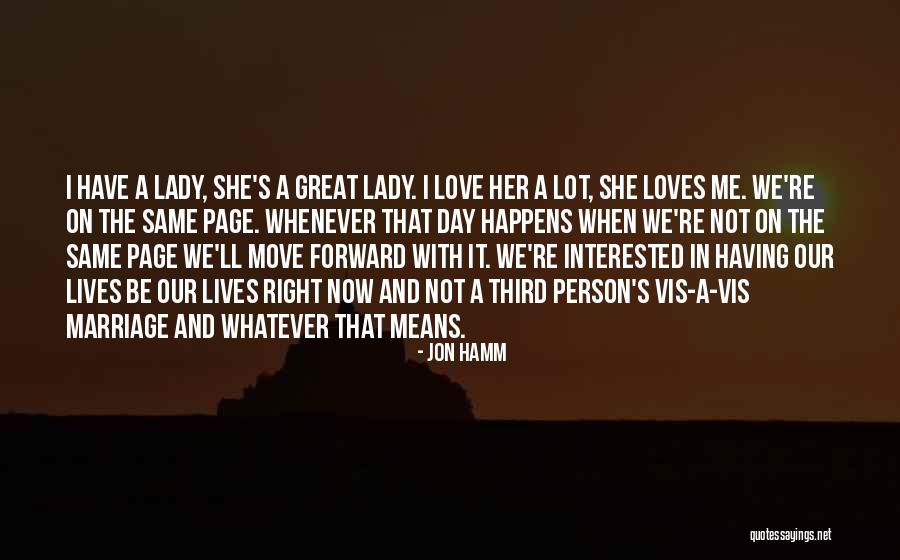 Jon Hamm Quotes 1896927 Jon Hamm Quotes 1896927