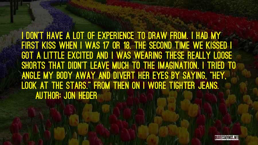 Jon Heder Quotes 1818884