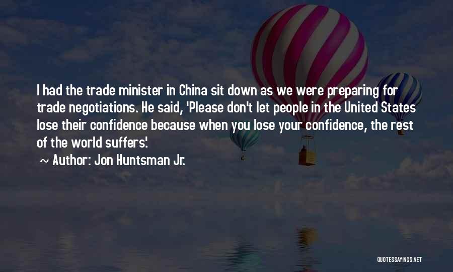 Jon Huntsman Jr. Quotes 1187429