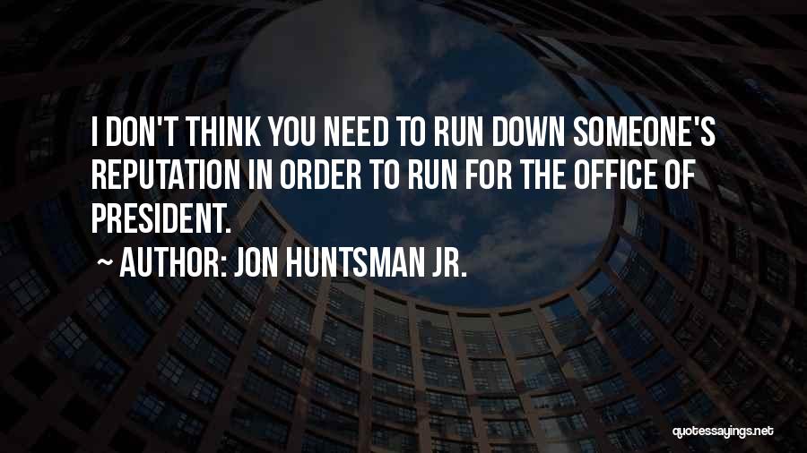 Jon Huntsman Jr. Quotes 1805133