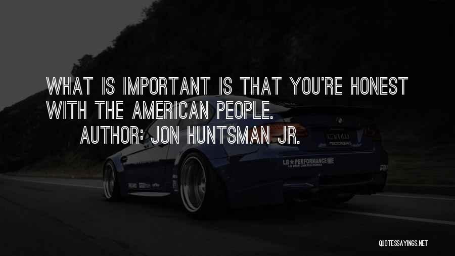 Jon Huntsman Jr. Quotes 189571