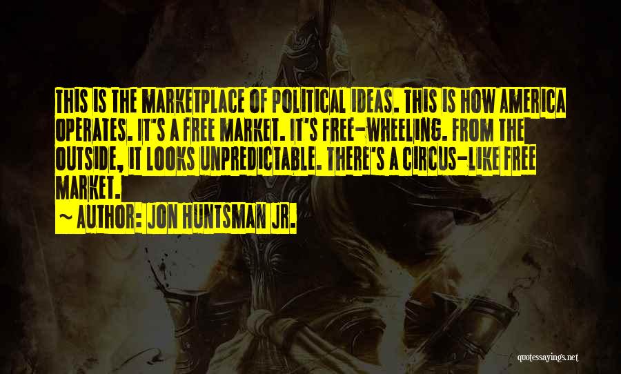 Jon Huntsman Jr. Quotes 568548