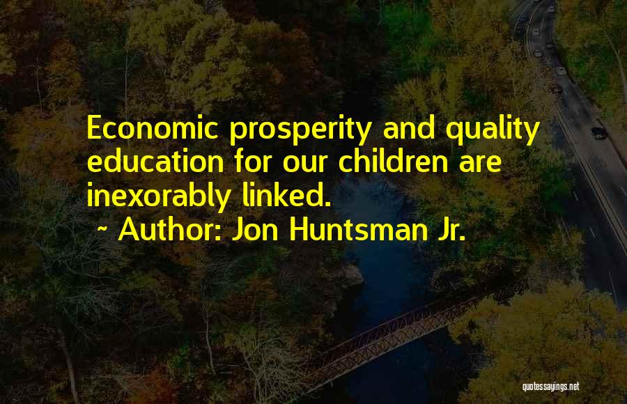 Jon Huntsman Jr. Quotes 601640