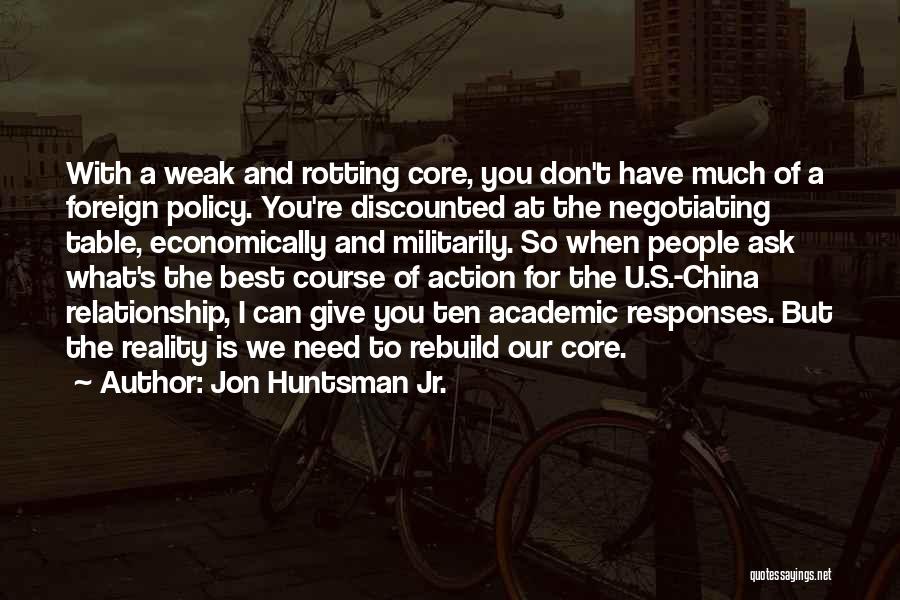 Jon Huntsman Jr. Quotes 621523