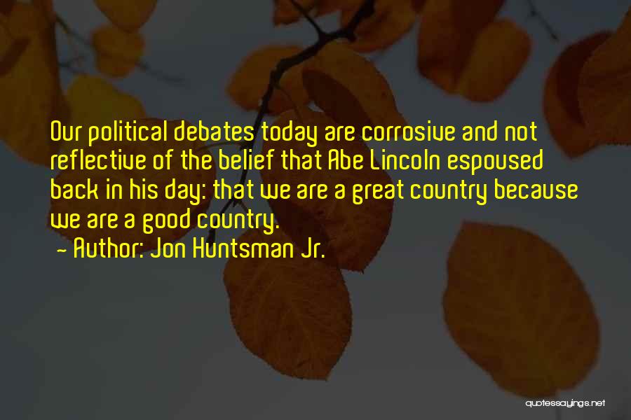 Jon Huntsman Jr. Quotes 777810