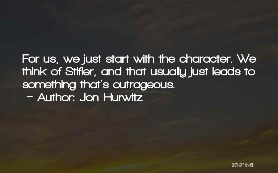 Jon Hurwitz Quotes 1812412